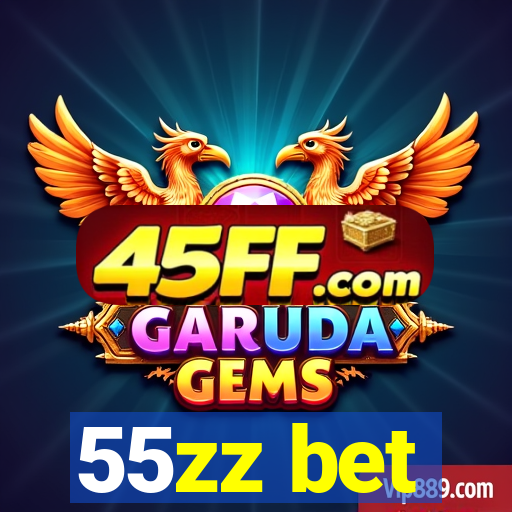 55zz bet